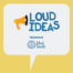 Yellow background with speech bubble and the Loud Ideas podcast logo and Mind Map Pro logo within